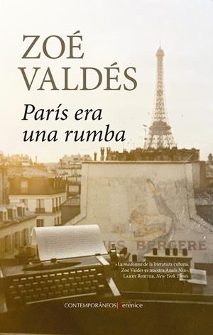 PARÍS ERA UNA RUMBA | 9788410356337 | ZOÉ VALDÉS | Llibres Parcir | Llibreria Parcir | Llibreria online de Manresa | Comprar llibres en català i castellà online