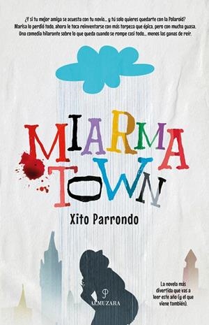 MIARMA TOWN | 9788410528710 | XITO PARRONDO | Llibres Parcir | Llibreria Parcir | Llibreria online de Manresa | Comprar llibres en català i castellà online