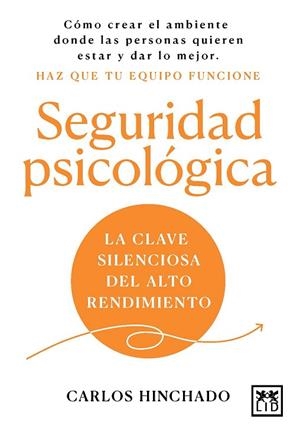 SEGURIDAD PSICOLÓGICA | 9788410221826 | CARLOS HINCHADO | Llibres Parcir | Llibreria Parcir | Llibreria online de Manresa | Comprar llibres en català i castellà online