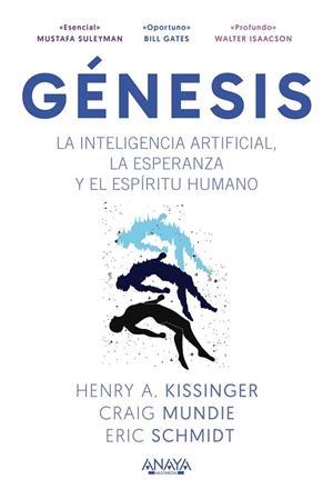 GÉNESIS. LA INTELIGENCIA ARTIFICIAL, LA ESPERANZA Y EL ESPÍRITU HUMANO | 9788441552166 | KISSINGER, HENRY A./SCHMIDT, ERIC/MUNDIE, CRAIG | Llibres Parcir | Llibreria Parcir | Llibreria online de Manresa | Comprar llibres en català i castellà online