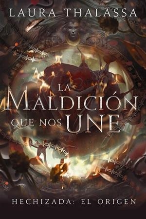 LA MALDICIÓN QUE NOS UNE | 9788419988744 | THALASSA, LAURA | Llibres Parcir | Llibreria Parcir | Llibreria online de Manresa | Comprar llibres en català i castellà online