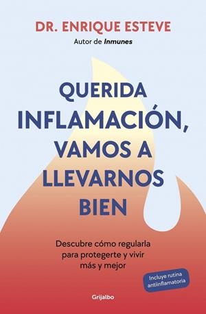 QUERIDA INFLAMACIÓN, VAMOS A LLEVARNOS BIEN | 9788425368424 | ESTEVE, DR. ENRIQUE | Llibres Parcir | Librería Parcir | Librería online de Manresa | Comprar libros en catalán y castellano online