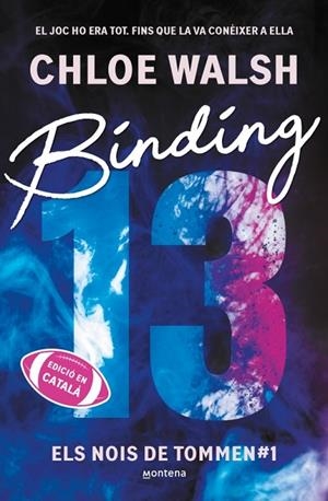BINDING 13 (ELS NOIS DE TOMMEN 1) | 9791387809317 | WALSH, CHLOE | Llibres Parcir | Llibreria Parcir | Llibreria online de Manresa | Comprar llibres en català i castellà online