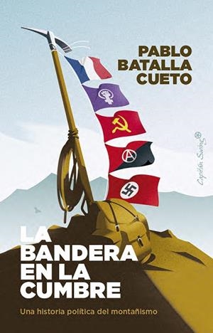 LA BANDERA EN LA CUMBRE | 9791399039191 | BATALLA CUETO, PABLO | Llibres Parcir | Librería Parcir | Librería online de Manresa | Comprar libros en catalán y castellano online