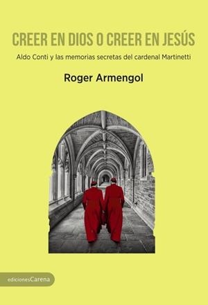 CREER EN DIOS O CREER EN JESÚS | 9788416843602 | ARMENGOL ROGER | Llibres Parcir | Llibreria Parcir | Llibreria online de Manresa | Comprar llibres en català i castellà online
