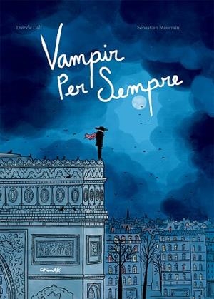 VAMPIR PER SEMPRE | 9788484706922 | CALI, DAVIDE | Llibres Parcir | Llibreria Parcir | Llibreria online de Manresa | Comprar llibres en català i castellà online