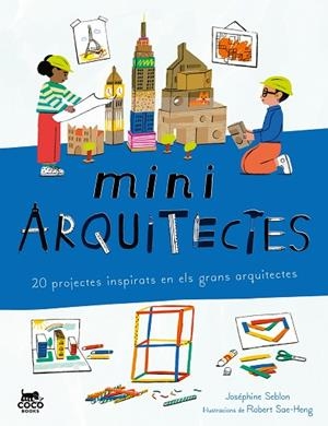 MINIARQUITECTES | 9788412946826 | SEBLON, JOSÉPHINE | Llibres Parcir | Llibreria Parcir | Llibreria online de Manresa | Comprar llibres en català i castellà online
