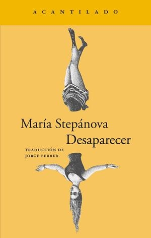 DESAPARECER | 9788419958860 | STEPÁNOVA, MARÍA | Llibres Parcir | Librería Parcir | Librería online de Manresa | Comprar libros en catalán y castellano online