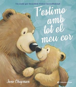T’ESTIMO AMB TOT EL MEU COR | 9788419912411 | CHAPMAN, JANE | Llibres Parcir | Llibreria Parcir | Llibreria online de Manresa | Comprar llibres en català i castellà online