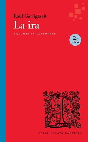 LA IRA | 9791387548070 | GARRIGASAIT COLOMÉS, RAÜL | Llibres Parcir | Librería Parcir | Librería online de Manresa | Comprar libros en catalán y castellano online