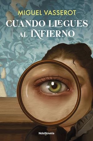 CUANDO LLEGUES AL INFIERNO | 9788410140332 | VASSEROT, MIGUEL | Llibres Parcir | Llibreria Parcir | Llibreria online de Manresa | Comprar llibres en català i castellà online