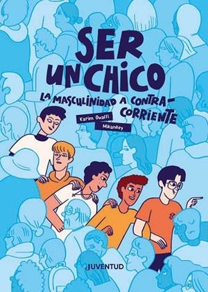 SER UN CHICO | 9788426149404 | OUAFFI, KARIM | Llibres Parcir | Llibreria Parcir | Llibreria online de Manresa | Comprar llibres en català i castellà online
