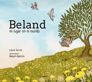 BELAND, MI LUGAR EN EL MUNDO | 9791387701031 | TORRES, LAURA | Llibres Parcir | Llibreria Parcir | Llibreria online de Manresa | Comprar llibres en català i castellà online