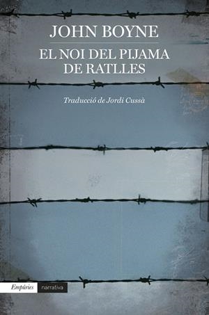 EL NOI DEL PIJAMA DE RATLLES | 9788418833816 | BOYNE, JOHN | Llibres Parcir | Llibreria Parcir | Llibreria online de Manresa | Comprar llibres en català i castellà online