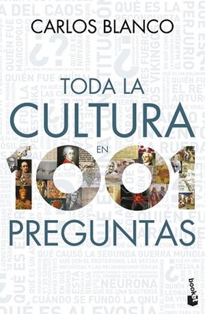 TODA LA CULTURA EN 1001 PREGUNTAS | 9788467066364 | BLANCO, CARLOS | Llibres Parcir | Llibreria Parcir | Llibreria online de Manresa | Comprar llibres en català i castellà online