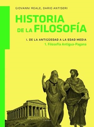 HISTORIA DE LA FILOSOFÍA I. DE LA ANTIGÜEDAD A LA EDAD MEDIA | 9788425426148 | REALE, GIOVANNI / ANTISERI, DARIO | Llibres Parcir | Llibreria Parcir | Llibreria online de Manresa | Comprar llibres en català i castellà online
