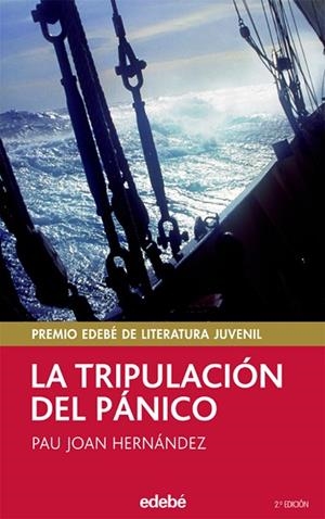 LA TRIPULACIÓN DEL PÁNICO | 9788423675173 | HERNÁNDEZ DE FUENMAYOR, PAU JOAN | Llibres Parcir | Llibreria Parcir | Llibreria online de Manresa | Comprar llibres en català i castellà online