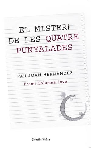 EL MISTERI DE LES QUATRE PUNYALADES | 9788499326146 | HERNÁNDEZ I DE FUENMAYOR, PAU JOAN | Llibres Parcir | Llibreria Parcir | Llibreria online de Manresa | Comprar llibres en català i castellà online
