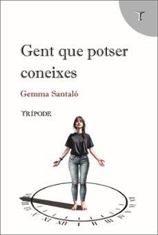 GENT QUE POTSER CONEIXES | 9791399006803 | SANTALÓ, GEMMA | Llibres Parcir | Llibreria Parcir | Llibreria online de Manresa | Comprar llibres en català i castellà online