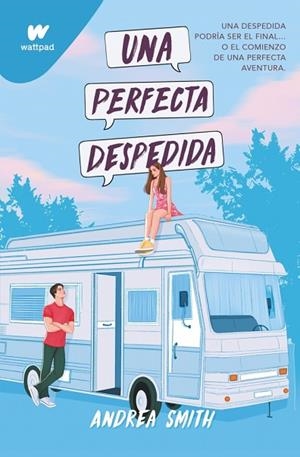 UNA PERFECTA DESPEDIDA | 9788419975935 | SMITH, ANDREA | Llibres Parcir | Llibreria Parcir | Llibreria online de Manresa | Comprar llibres en català i castellà online