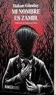 MI NOMBRE ES ZAMIR | 9788412891935 | GÜNDAY, HAKAN | Llibres Parcir | Llibreria Parcir | Llibreria online de Manresa | Comprar llibres en català i castellà online