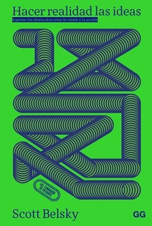 HACER REALIDAD LAS IDEAS | 9788425236013 | BELSKY, SCOTT | Llibres Parcir | Llibreria Parcir | Llibreria online de Manresa | Comprar llibres en català i castellà online