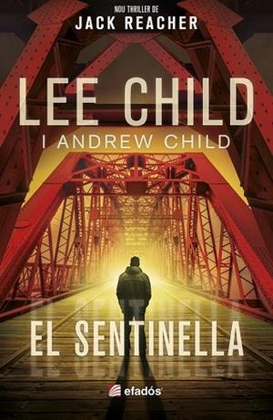 EL SENTINELLA | 9791387658311 | CHILD, LEE | Llibres Parcir | Llibreria Parcir | Llibreria online de Manresa | Comprar llibres en català i castellà online