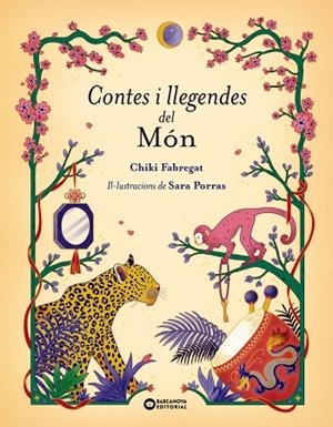 CONTES I LLEGENDES DEL MÓN | 9788448965365 | FABREGAT, CHIKI | Llibres Parcir | Librería Parcir | Librería online de Manresa | Comprar libros en catalán y castellano online