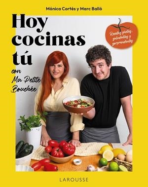 HOY COCINAS TÚ CON MA PETITE BOUCHÉE | 9791387520687 | MARC BALLÓ Y MÓNICA CORTÉS (MA PETITE BOUCHÉE/CORTÉS GRACIA, MÓNICA | Llibres Parcir | Librería Parcir | Librería online de Manresa | Comprar libros en catalán y castellano online