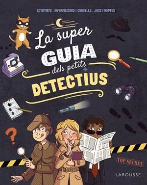 LA SUPERGUIA DELS PETITS DETECTIUS | 9791387520205 | MEYER, AURORE | Llibres Parcir | Librería Parcir | Librería online de Manresa | Comprar libros en catalán y castellano online
