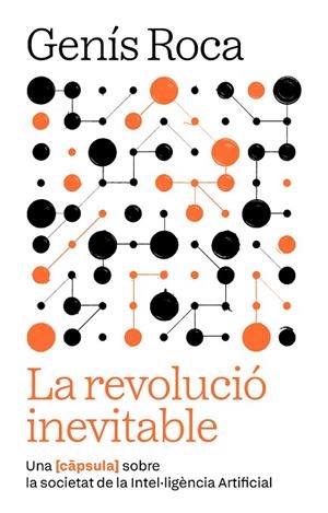 LA REVOLUCIÓ INEVITABLE | 9791387801038 | ROCA I VERARD, GENÍS | Llibres Parcir | Llibreria Parcir | Llibreria online de Manresa | Comprar llibres en català i castellà online