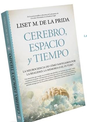 CEREBRO, ESPACIO Y TIEMPO | 9788419414861 | PRIDA, LISET M. DE LA | Llibres Parcir | Librería Parcir | Librería online de Manresa | Comprar libros en catalán y castellano online