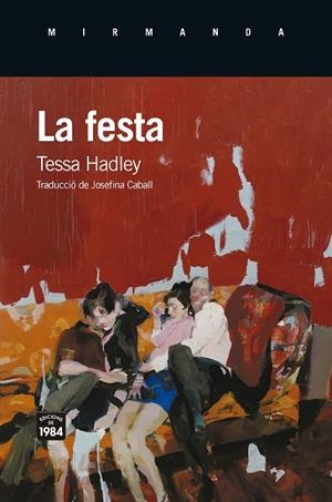 LA FESTA | 9791387757120 | HADLEY, TESSA | Llibres Parcir | Llibreria Parcir | Llibreria online de Manresa | Comprar llibres en català i castellà online