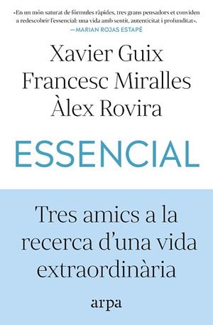 ESSENCIAL | 9791387833060 | GUIX, XAVIER/MIRALLES, FRANCESC/ROVIRA, ÀLEX | Llibres Parcir | Llibreria Parcir | Llibreria online de Manresa | Comprar llibres en català i castellà online