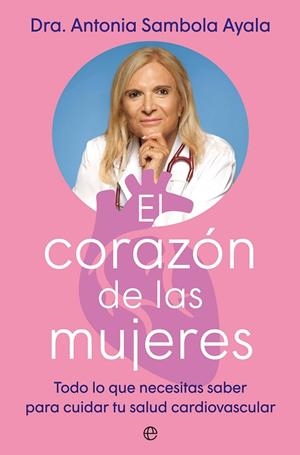 EL CORAZÓN DE LAS MUJERES | 9788410941403 | SAMBOLA AYALA, ANTONIA | Llibres Parcir | Llibreria Parcir | Llibreria online de Manresa | Comprar llibres en català i castellà online