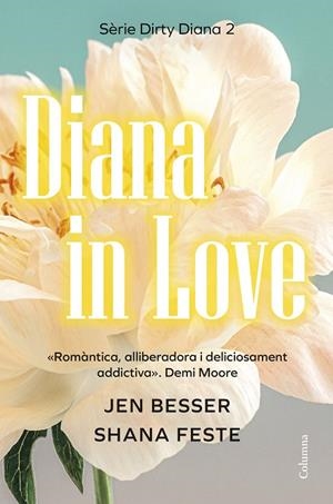 DIANA IN LOVE | 9788466433969 | BESSER, JEN/FESTE, SHANA | Llibres Parcir | Librería Parcir | Librería online de Manresa | Comprar libros en catalán y castellano online
