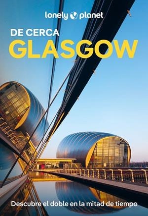 GLASGOW DE CERCA 1 | 9788408307204 | WILSON, NEIL | Llibres Parcir | Llibreria Parcir | Llibreria online de Manresa | Comprar llibres en català i castellà online
