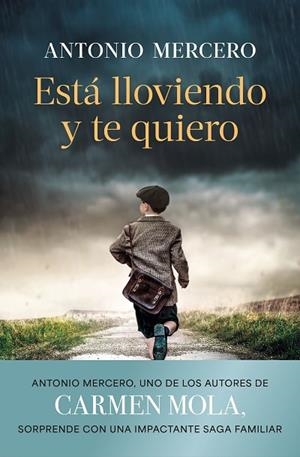ESTÁ LLOVIENDO Y TE QUIERO | 9788408308843 | MERCERO, ANTONIO | Llibres Parcir | Librería Parcir | Librería online de Manresa | Comprar libros en catalán y castellano online