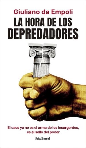 LA HORA DE LOS DEPREDADORES | 9788432248931 | EMPOLI, GIULIANO DA | Llibres Parcir | Llibreria Parcir | Llibreria online de Manresa | Comprar llibres en català i castellà online