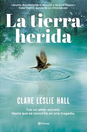 LA TIERRA HERIDA | 9788408309727 | HALL, CLARE LESLIE | Llibres Parcir | Llibreria Parcir | Llibreria online de Manresa | Comprar llibres en català i castellà online