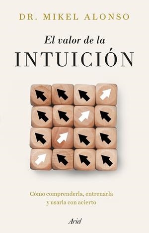 EL VALOR DE LA INTUICIÓN | 9788434439733 | ALONSO, MIKEL | Llibres Parcir | Llibreria Parcir | Llibreria online de Manresa | Comprar llibres en català i castellà online