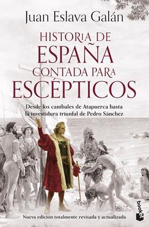 HISTORIA DE ESPAÑA CONTADA PARA ESCÉPTICOS | 9788408293590 | ESLAVA GALÁN, JUAN | Llibres Parcir | Llibreria Parcir | Llibreria online de Manresa | Comprar llibres en català i castellà online