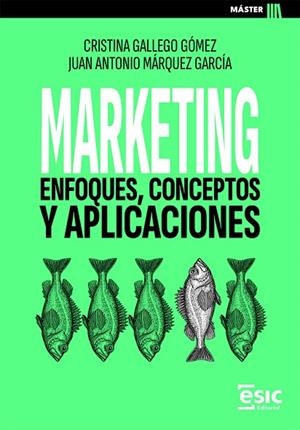 MARKETING | 9788411921978 | GALLEGO GÓMEZ, CRISTINA/MÁRQUEZ GARCÍA, JUAN ANTONIO | Llibres Parcir | Llibreria Parcir | Llibreria online de Manresa | Comprar llibres en català i castellà online