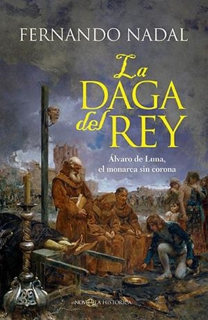 LA DAGA DEL REY | 9788413849911 | NADAL, FERNANDO | Llibres Parcir | Llibreria Parcir | Llibreria online de Manresa | Comprar llibres en català i castellà online