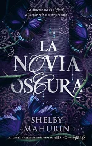 LA NOVIA OSCURA | 9788410239531 | MAHURIN, SHELBY | Llibres Parcir | Librería Parcir | Librería online de Manresa | Comprar libros en catalán y castellano online