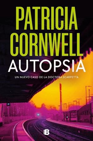 AUTOPSIA (DOCTORA KAY SCARPETTA 25) | 9788466681414 | CORNWELL, PATRICIA | Llibres Parcir | Llibreria Parcir | Llibreria online de Manresa | Comprar llibres en català i castellà online