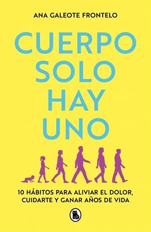 CUERPO SOLO HAY UNO | 9788402430571 | GALEOTE FRONTELO (@PHYSIOWODS), ANA | Llibres Parcir | Librería Parcir | Librería online de Manresa | Comprar libros en catalán y castellano online