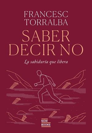 SABER DECIR QUE NO | 9788416245840 | TORRALBA ROSELLÓ, FRANCESC | Llibres Parcir | Llibreria Parcir | Llibreria online de Manresa | Comprar llibres en català i castellà online