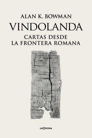 VINDOLANDA | 9788412442694 | BOWMAN, ALAN K. | Llibres Parcir | Llibreria Parcir | Llibreria online de Manresa | Comprar llibres en català i castellà online