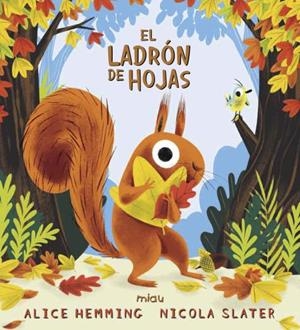 EL LADRÓN DE HOJAS | 9788418609237 | HEMMING, ALICE | Llibres Parcir | Llibreria Parcir | Llibreria online de Manresa | Comprar llibres en català i castellà online